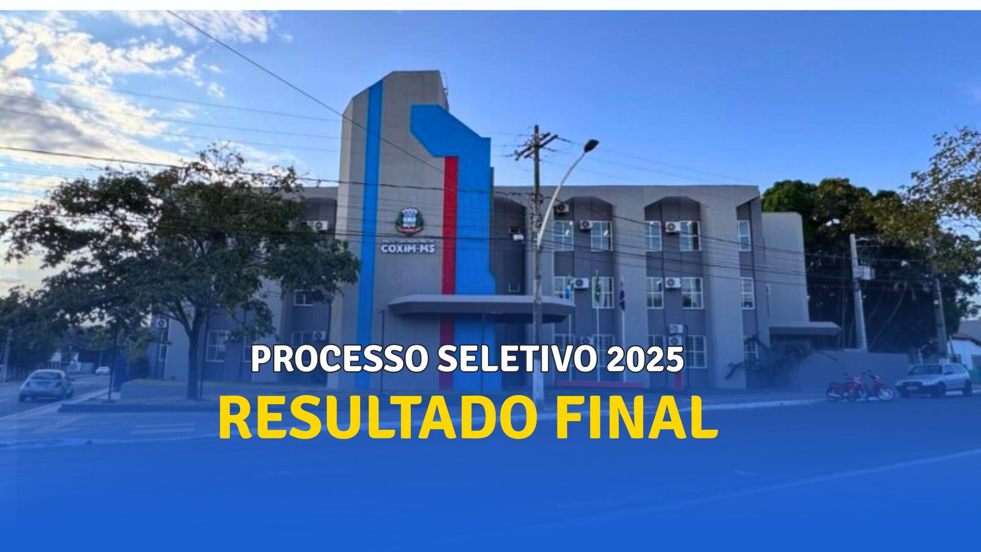 Prefeitura de Coxim divulga resultado final de processo seletivo simplificado