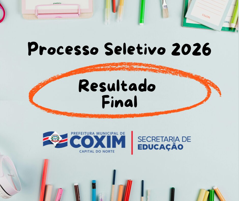 SEMED publica resultado final e imediata retificação do Processo Seletivo para Educação