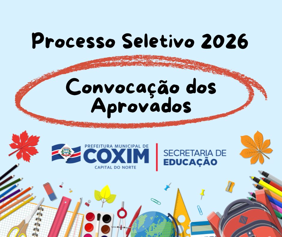 Prefeitura de Coxim convoca candidatos aprovados no Processo Seletivo Simplificado da Educação
